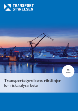 Transportstyrelsens riktlinjer för riskanalysarbete