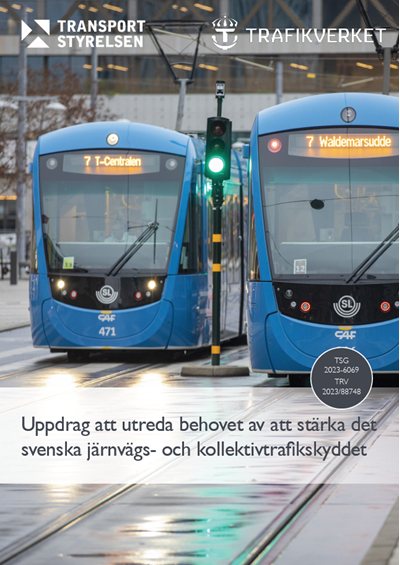 Uppdrag att utreda behovet av att stärka det svenska järnvägs- och kollektivtrafikskyddet