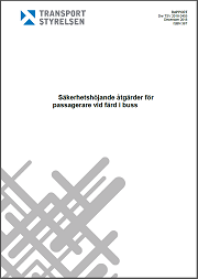 Säkerhetshöjande åtgärder för passagerare vid färd i buss