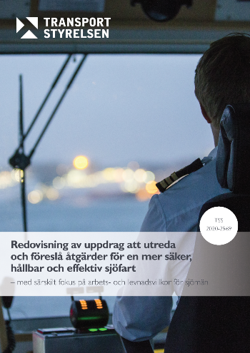 Redovisning av uppdrag att utreda och föreslå åtgärder för en mer säker, hållbar och effektiv sjöfart