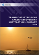 Säkerhetsöversikt luftfart och sjöfart 2014