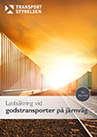 Lastsäkring vid godstransporter på järnväg