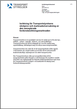 Inriktning för Transportstyrelsens stickprov och marknadsövervakning av den omreglerade fordonsbesiktningsmarknaden