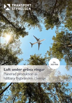 Luft under gröna vingar - Planerad produktion av hållbara flygbränslen i Sverige