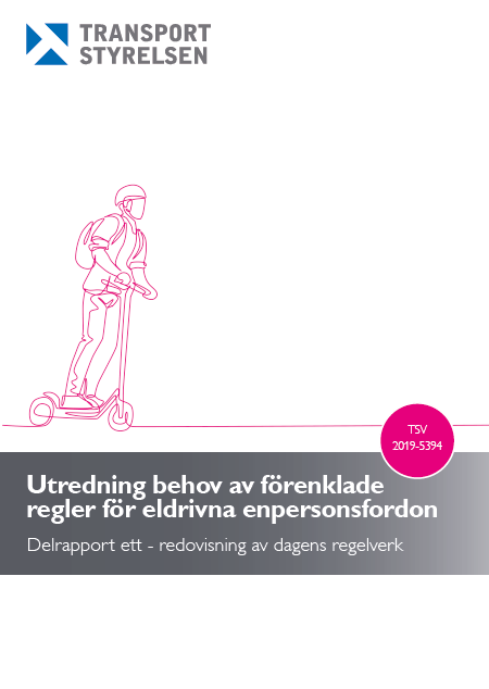 Utredning behov av förenklade regler för eldrivna enpersonsfordon - delrapport 1