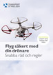 Flyg säkert med din drönare